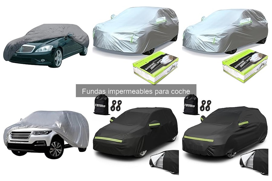 Qué son las fundas impermeables para coche: guía completa