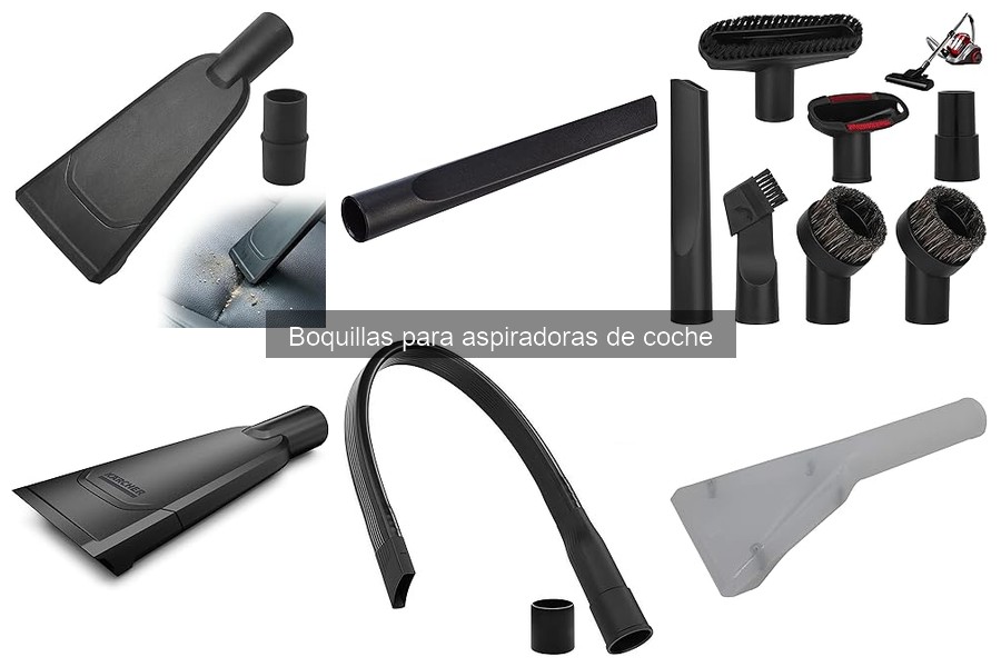 Tipos de boquillas para aspiradoras de coche: guía completa