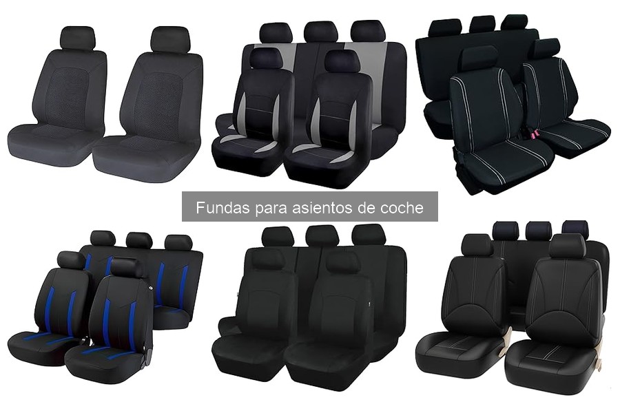 Tipos de fundas para asientos de coche: guía completa