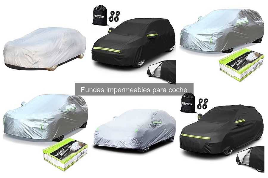 Ventajas de Usar Fundas Impermeables para Coche